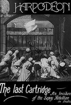 The Last Cartridge, An Incident of the Sepoy Rebellion in India's poster