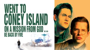 Went to Coney Island on a Mission from God... Be Back by Five's poster