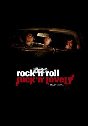 Rock and Roll Fuck'n'Lovely's poster