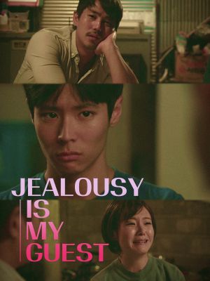 Jealousy Is My Guest's poster