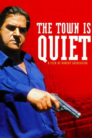 The Town Is Quiet's poster