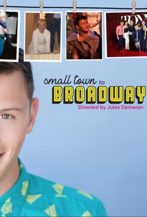 Small Town to Broadway: Joshua Castille's Story's poster