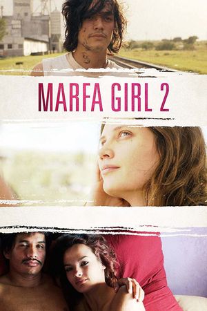 Marfa Girl 2's poster