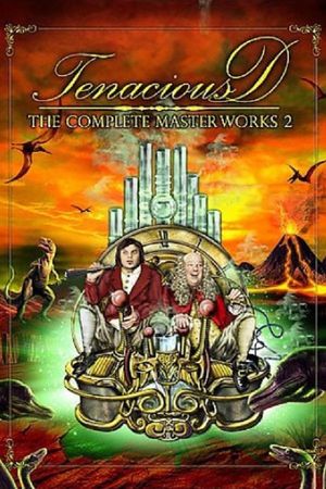 Tenacious D: The Complete Masterworks 2's poster