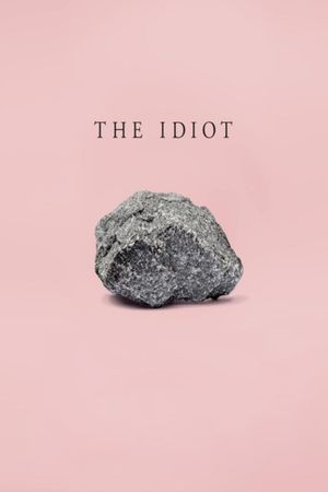 The Idiot's poster