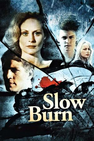 Slow Burn's poster