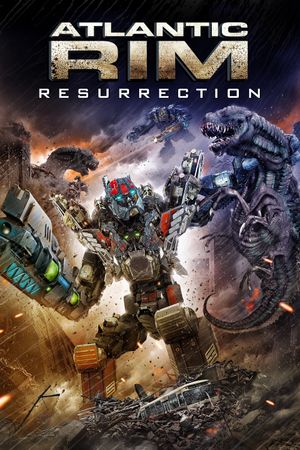 Atlantic Rim: Resurrection's poster