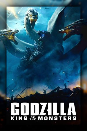 Godzilla: King of the Monsters's poster