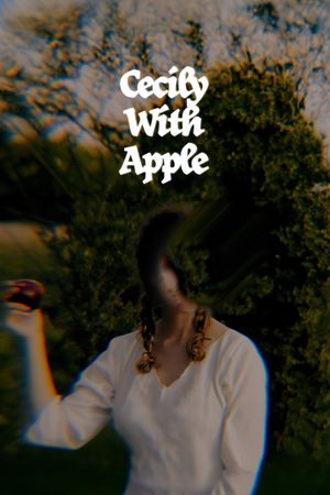 Cecily With Apple's poster