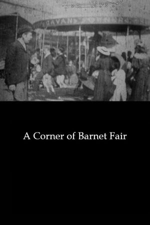 A Corner of Barnet Fair's poster