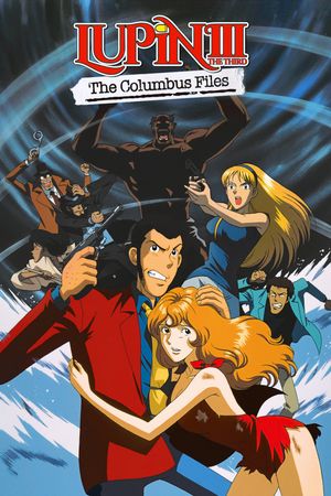 Lupin the Third: The Columbus Files's poster