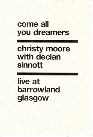 Christy Moore Live: Come All You Dreamers's poster