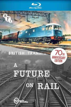 A Future on Rail's poster image