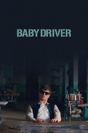 Baby Driver's poster