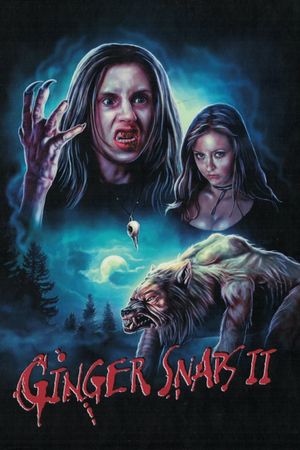 Ginger Snaps 2: Unleashed's poster