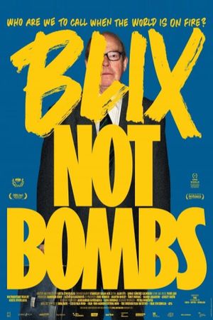 Blix Not Bombs's poster