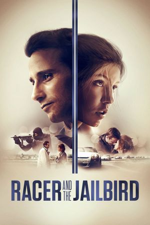 Racer and the Jailbird's poster