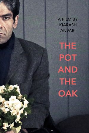 The Pot and the Oak's poster