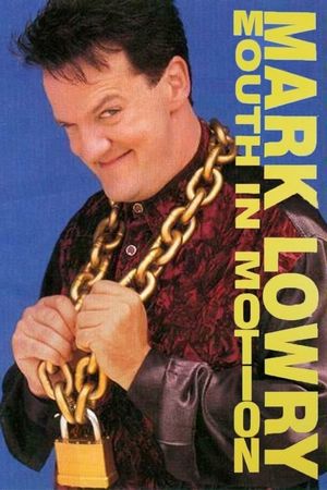 Mark Lowry: Mouth in Motion's poster