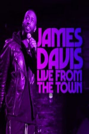 James Davis: Live from the Town's poster