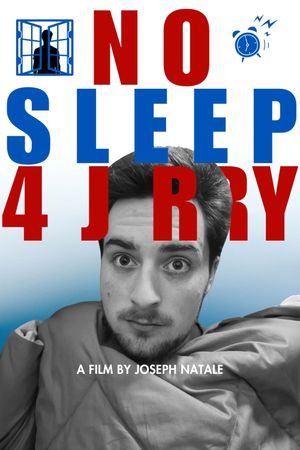 No Sleep 4 Jerry's poster