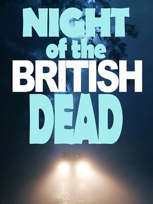 Night of the British Dead's poster