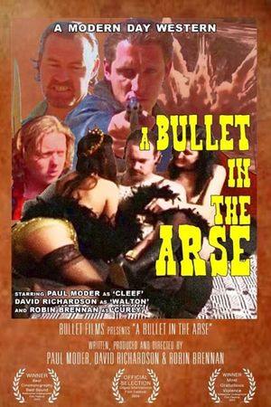 A Bullet in the Arse's poster image