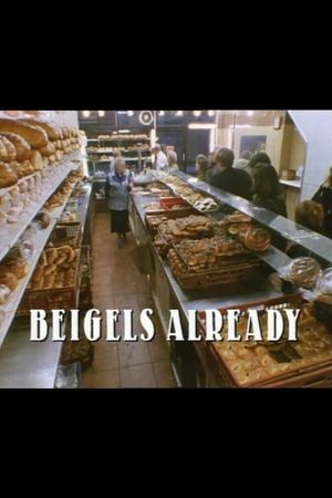 Beigels Already's poster image