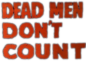 Dead Men Don't Count's poster