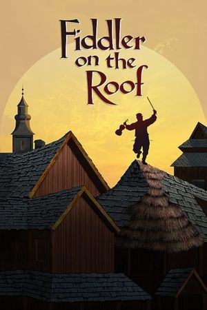Fiddler on the Roof's poster