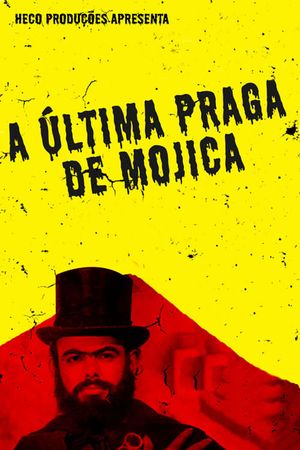 A Última Praga de Mojica's poster