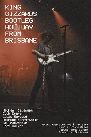 KING GIZZARDS BOOTLEG HOLIDAY FROM BRISBANE's poster