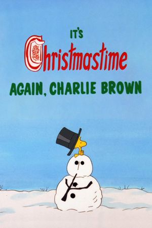 It's Christmastime Again, Charlie Brown's poster