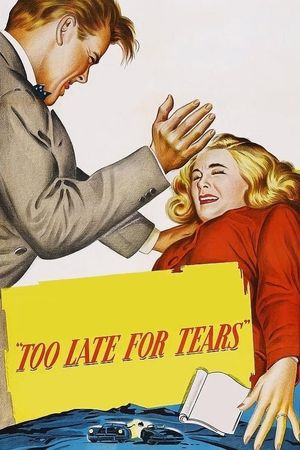 Too Late for Tears's poster image