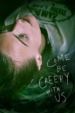 Come be Creepy with Us's poster