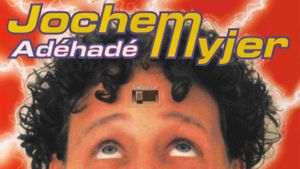 Jochem Myjer: Adéhadé's poster