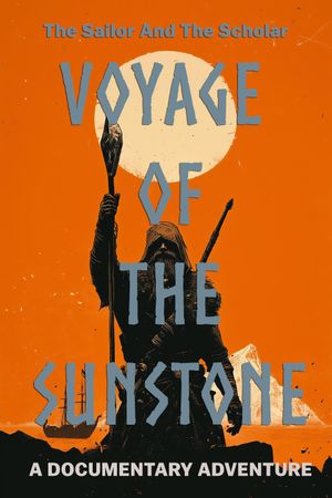 The Sailor & the Scholar: Voyage of the Sunstone's poster