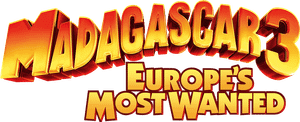 Madagascar 3: Europe's Most Wanted's poster