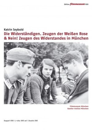 Nein! Zeugen des Widerstandes in München 1933-1945's poster
