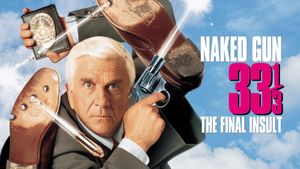 Naked Gun 33 1/3: The Final Insult's poster