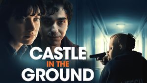 Castle in the Ground's poster
