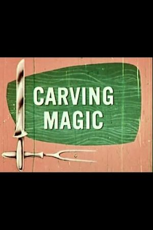 Carving Magic's poster