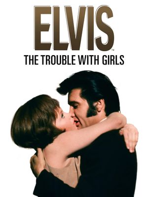 The Trouble with Girls's poster