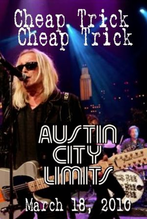 Cheap Trick - Live in Austin's poster