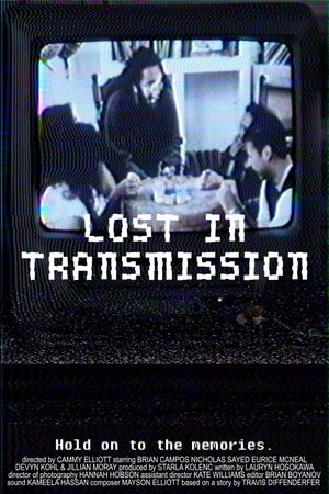 Lost in Transmission's poster