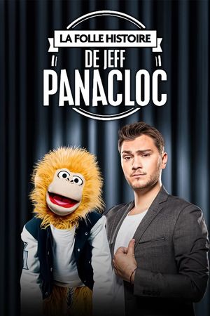 La Folle Histoire de Jeff Panacloc's poster