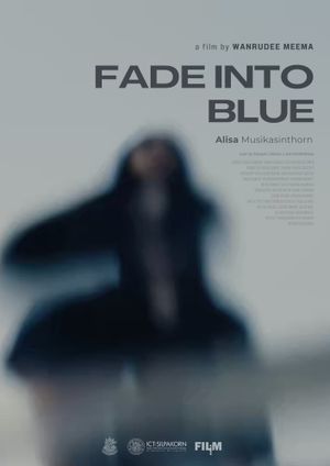 Fade Into Blue's poster