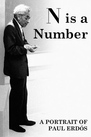 N Is a Number: A Portrait of Paul Erdös's poster