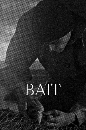 Bait's poster