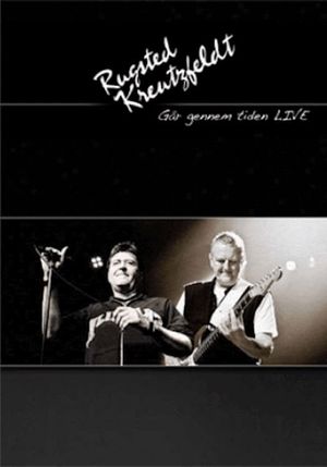 Rugsted & Kreutzfeldt: Går Gennem Tiden Live's poster